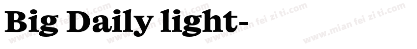 Big Daily light字体转换